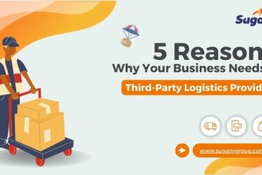 5 Reasons Why Your Business Needs a Third-Party Logistics Provider