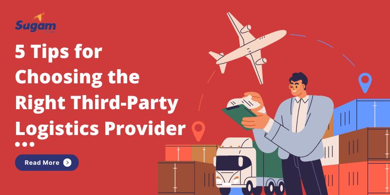 5 Tips for Choosing the Right Third-Party Logistics Provider