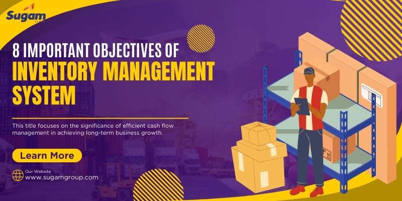 8 Important Objectives of Inventory Management System